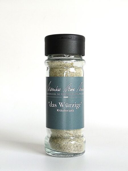 "das Würzige"